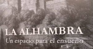 Exposición en el Museo de Arte Doña Pakyta exhibe 104 piezas que retratan la Alhambra en el siglo XIX Exposición en el Museo de Arte Doña Pakyta exhibe 104 piezas que retratan la Alhambra en el siglo XIX