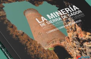 Hoy viernes en Berja presentación del libro «La minería de Sierra de Gádor» de Lorenzo Cara Barrionuevo Lorenzo Cara Barrionuevo presenta hoy en Berja su obra 'La minería en Sierra de Gádor
